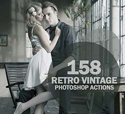 PS动作－158个复古色调：158 Retro Vintage Photoshop Actions